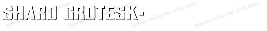 sharo grotesk字体转换